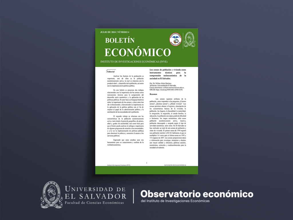Los censos de población y vivienda como instrumentos técnicos para la compresión socioeconómica de la sociedad en el El Salvador