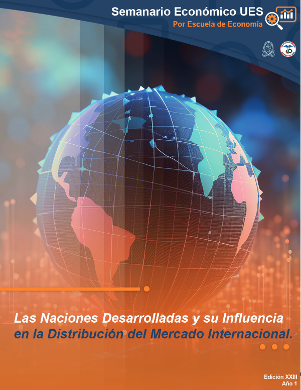 Semanario XXIII: Las naciones desarrolladas y su influencia en la distribución del mercado internacional
